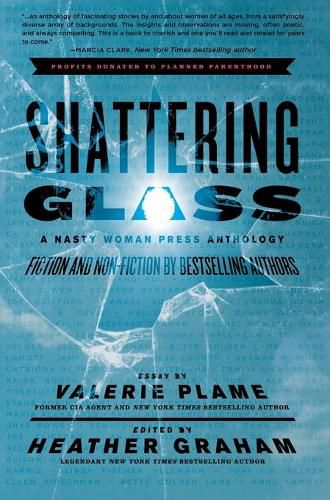 Cover image for Shattering Glass: A Nasty Woman Press Anthology