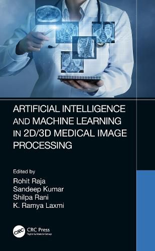 Artificial Intelligence and Machine Learning in 2D/3D Medical Image Processing