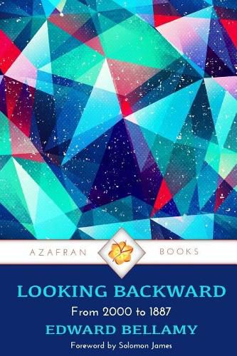 Cover image for Looking Backward: From 2000 to 1887