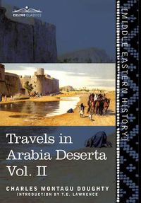 Cover image for Travels in Arabia Deserta Vol. II