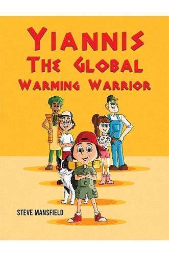 Cover image for Yiannis The Global Warming Warrior