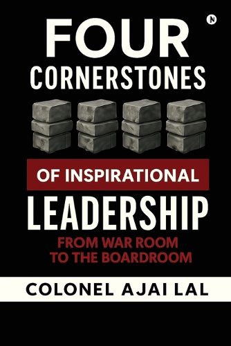 Cover image for Four Cornerstones of Inspirational Leadership