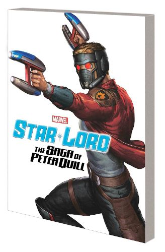Cover image for STAR-LORD: THE SAGA OF PETER QUILL