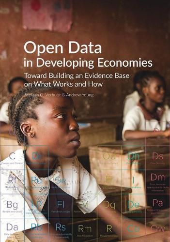 Cover image for Open data in developing economies: Toward building an evidence base on what works and how