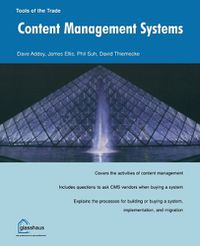 Cover image for Content Management Systems (Tools of the Trade)