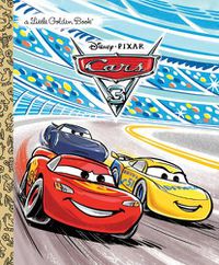 Cover image for Cars 3 Little Golden Book (Disney/Pixar Cars 3)