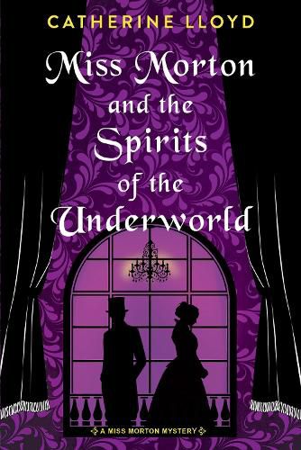 Cover image for Miss Morton and the Spirits of the Underworld