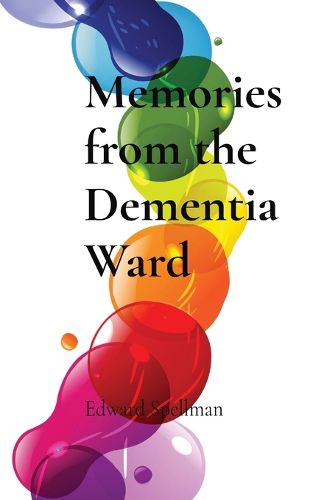 Cover image for Memories from the Dementia Ward