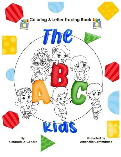 Cover image for The ABC Kids: Coloring & Letter Tracing Book (Naturebella's Kids Multicultural Series)