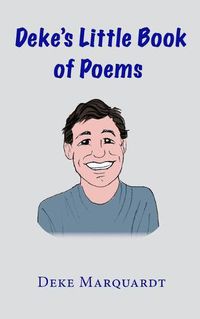 Cover image for Deke's Little Book of Poems