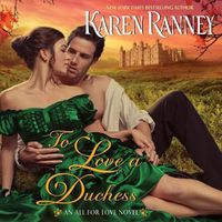 Cover image for To Love a Duchess: An All for Love Novel