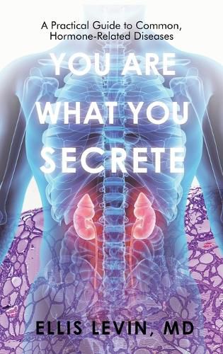 Cover image for You Are What You Secrete