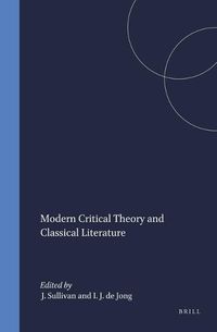 Cover image for Modern Critical Theory and Classical Literature