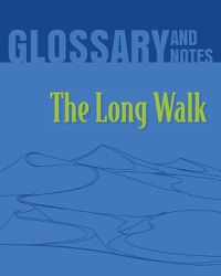 Cover image for The Long Walk Glossary and Notes