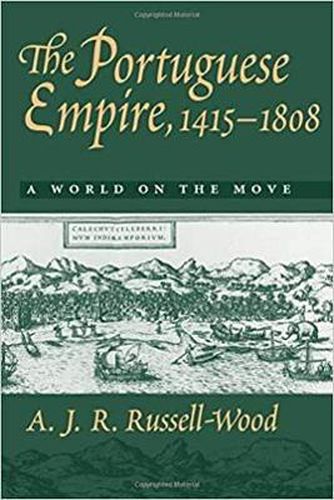 Cover image for The Portuguese Empire, 1415-1808: A World on the Move