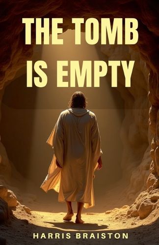 Cover image for The Tomb Is Empty