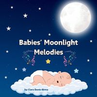 Cover image for Babies' Moonlight Melodies