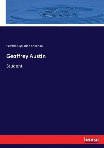 Geoffrey Austin: Student