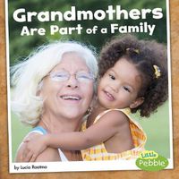 Cover image for Grandmothers are Part of a Family (Our Families)