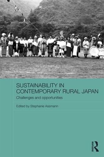 Sustainability in Contemporary Rural Japan: Challenges and Opportunities