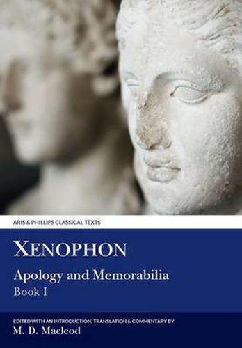 Cover image for Xenophon: Apology and Memorabilia I