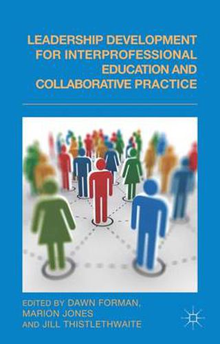 Cover image for Leadership Development for Interprofessional Education and Collaborative Practice