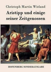 Cover image for Aristipp und einige seiner Zeitgenossen