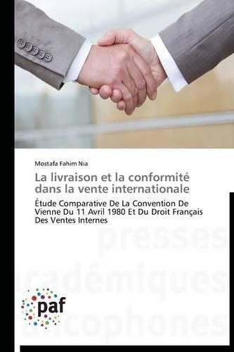 Cover image for La Livraison Et La Conformite Dans La Vente Internationale