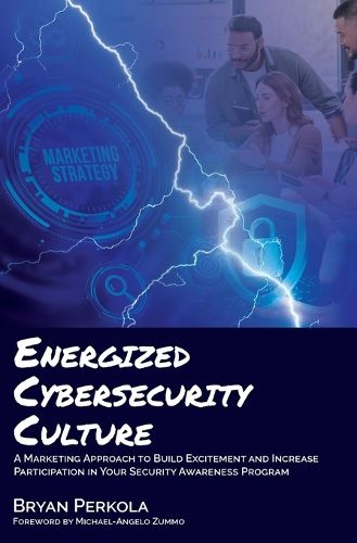 Cover image for Energized Cybersecurity Culture