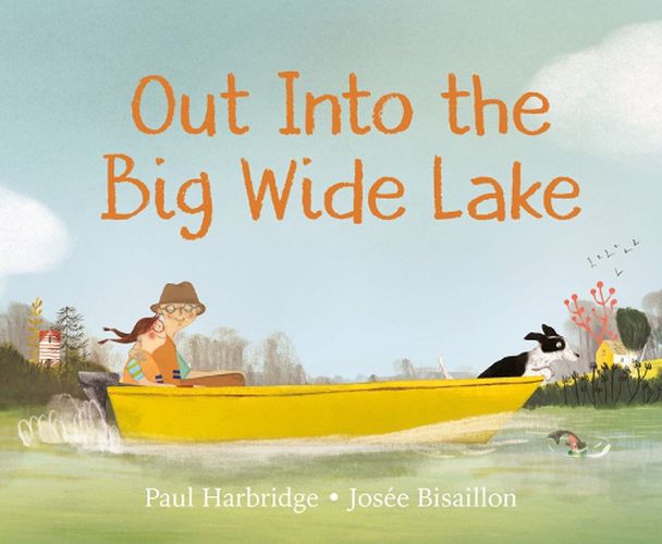 Cover image for Out Into The Big Wide Lake