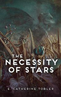 Cover image for The Necessity of Stars