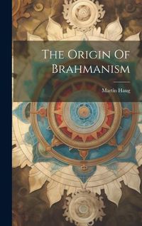 Cover image for The Origin Of Brahmanism