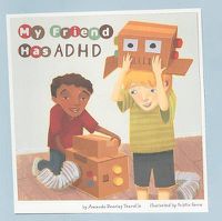 Cover image for My Friend Has ADHD