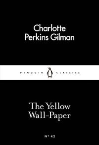 Cover image for The Yellow Wall-Paper