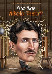 Cover image for Who Was Nikola Tesla?