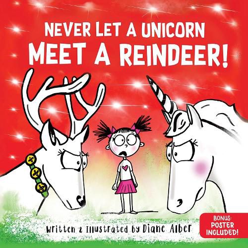 Cover image for Never Let a Unicorn Meet a Reindeer