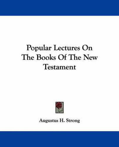 Cover image for Popular Lectures on the Books of the New Testament