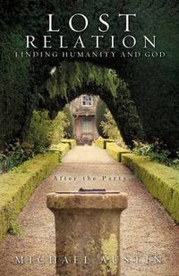 Cover image for Lost Relation - Finding humanity and God