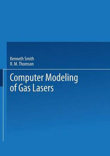 Computer Modeling of Gas Lasers