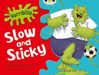 Cover image for Bug Club Guided Fiction Year 1 Green A Horribilly: Slow and Sticky