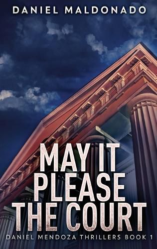 May It Please The Court: Large Print Hardcover Edition