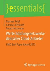 Cover image for Wertschoepfungsnetzwerke Deutscher Cloud-Anbieter: Hmd Best Paper Award 2013