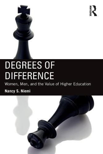 Cover image for Degrees of Difference: Women, Men, and the Value of Higher Education