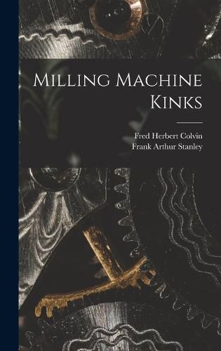 Milling Machine Kinks