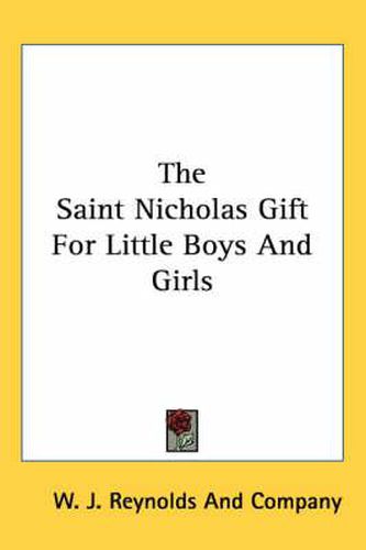 Cover image for The Saint Nicholas Gift for Little Boys and Girls