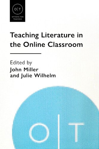 Cover image for Teaching Literature in the Online Classroom