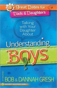 Cover image for Talking with Your Daughter About Understanding Boys