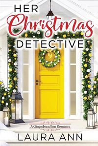 Cover image for Her Christmas Detective