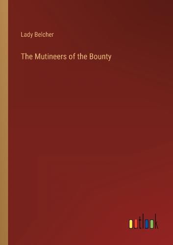 Cover image for The Mutineers of the Bounty