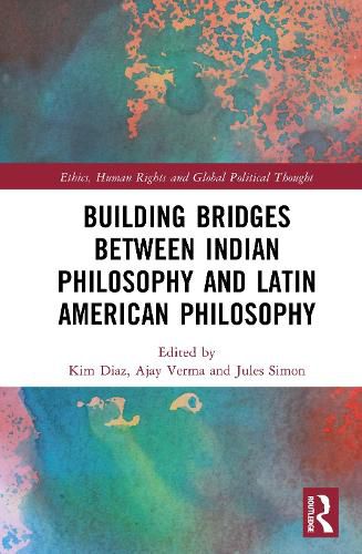 Cover image for Building Bridges Between Indian Philosophy and Latin American Philosophy
